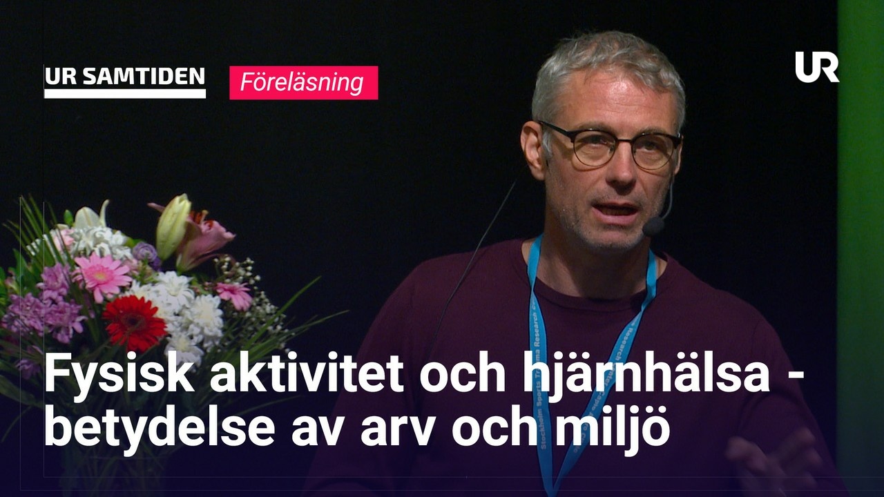 UR Samtiden Fysisk aktivitet och hälsa på GIH Fysisk aktivitet och