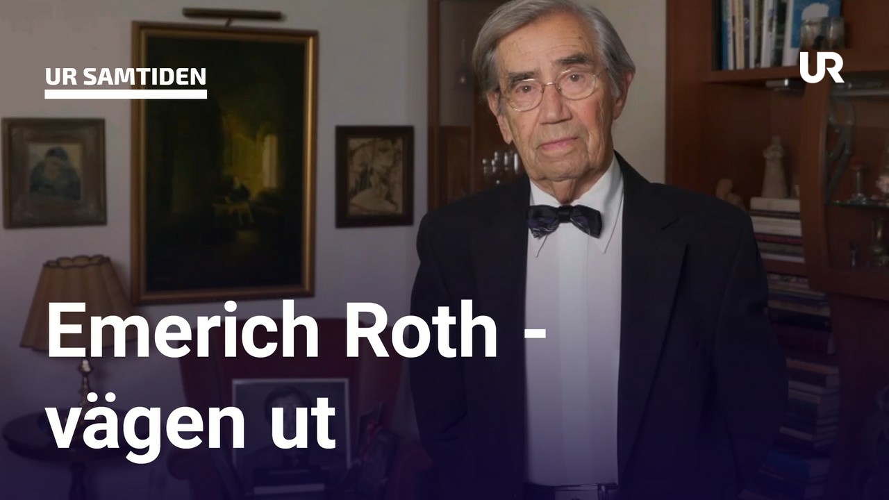 UR Samtiden - Emerich Roth - vägen ut: Föreläsning och film | UR Play