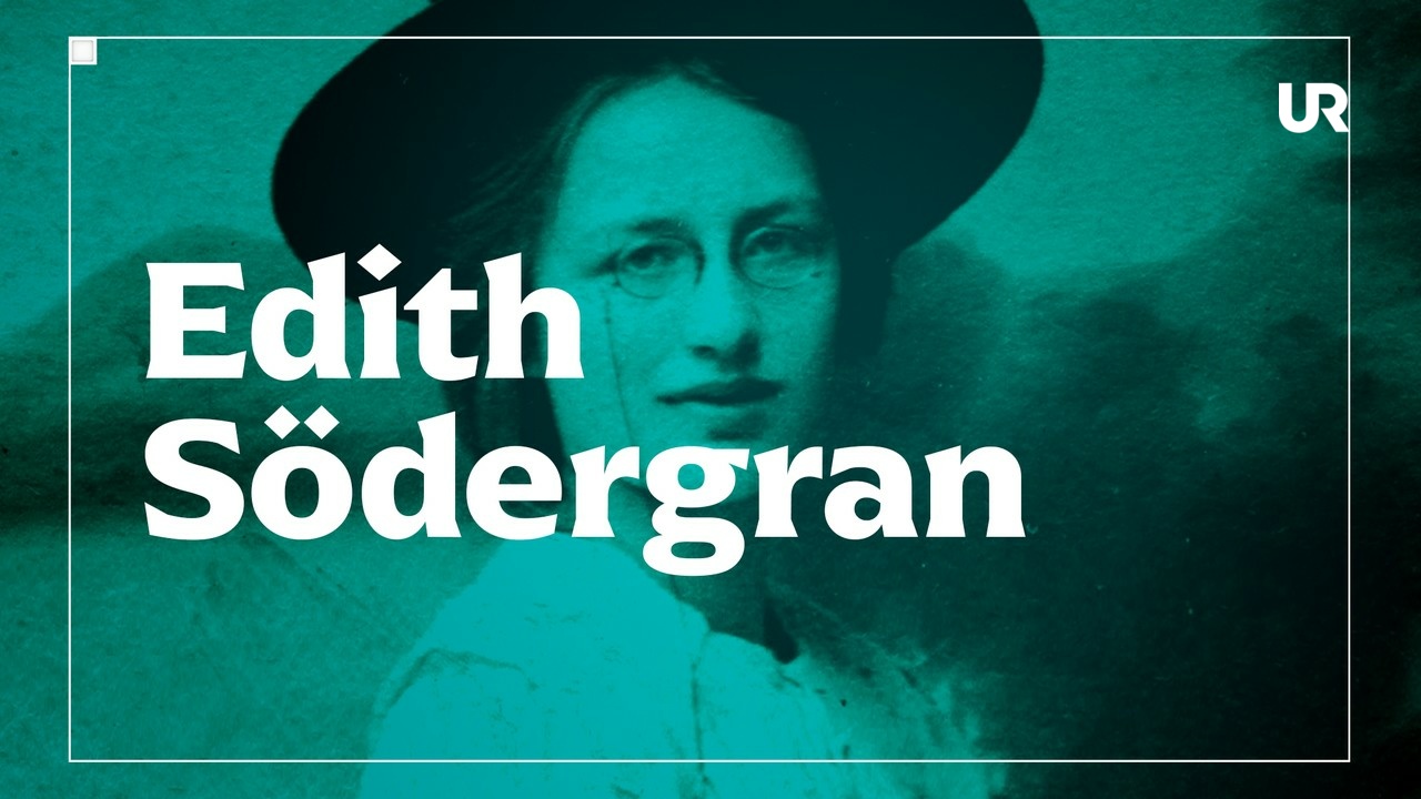 Svenska förklarad: Edith Södergran | UR Play