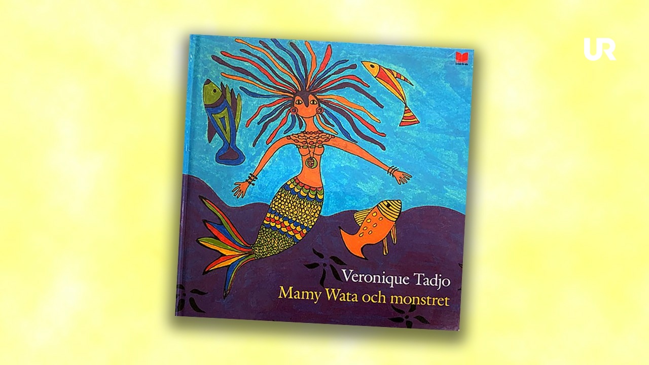 Sm&aring;sagor: Mamy Wata och monstret | UR Play