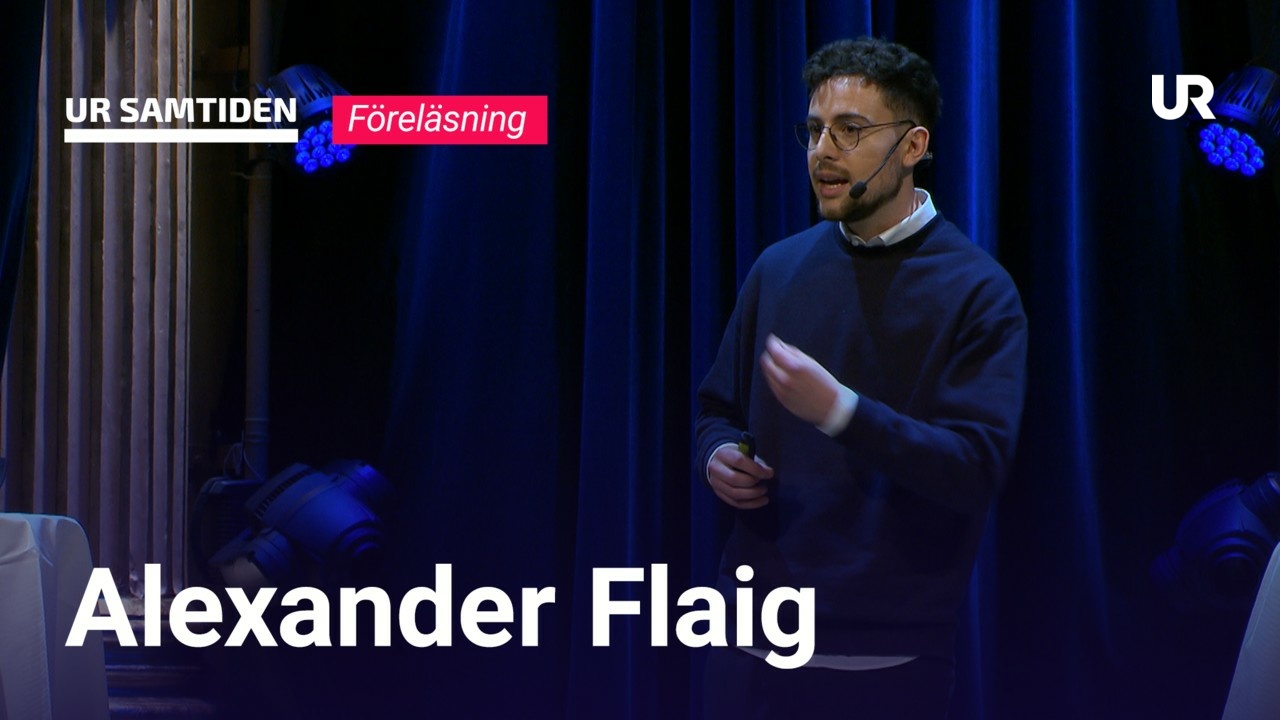 UR Samtiden - Forskar-Grand Prix 2021: Alexander Flaig | UR Play