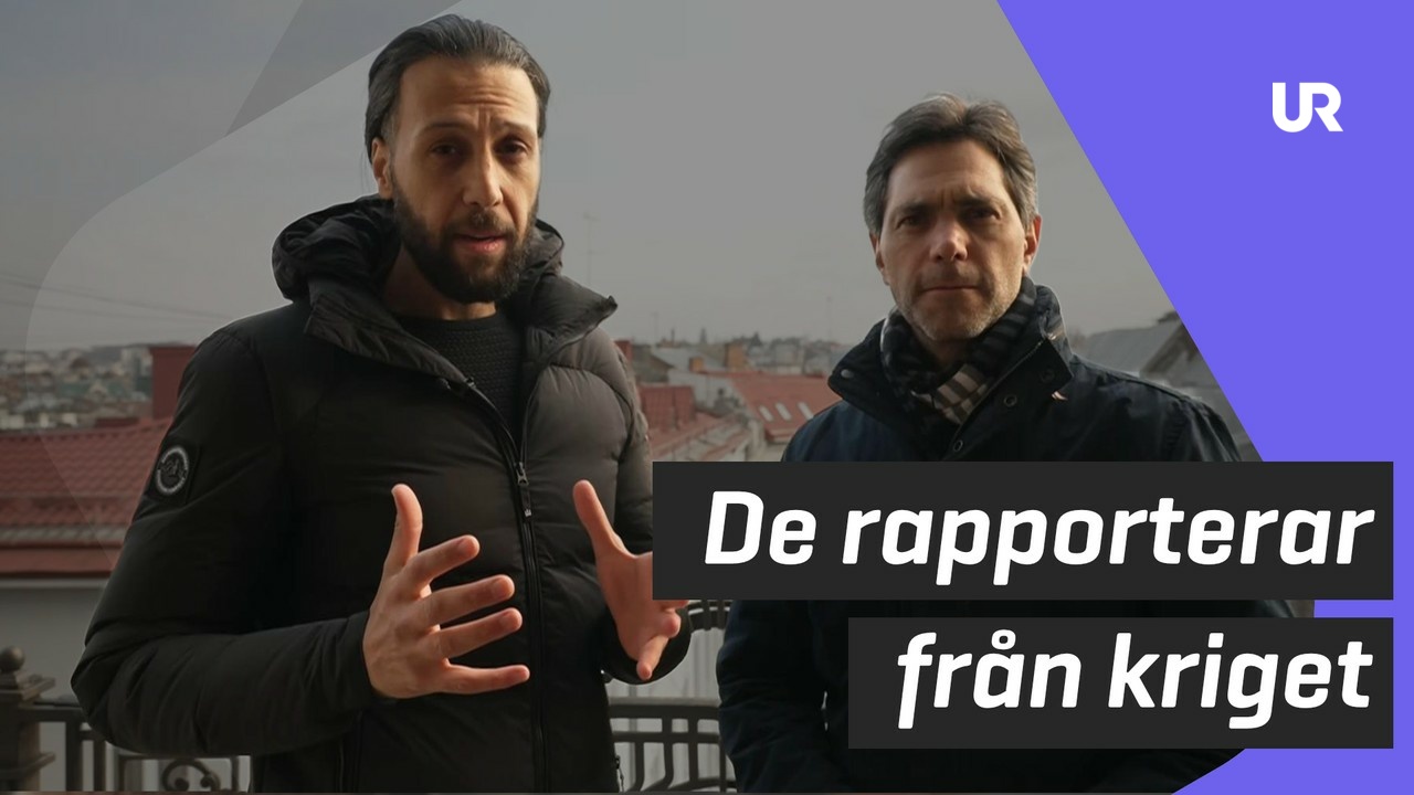 Mediesnacket Utrikeskorrespondenter på plats i Ukraina UR Play