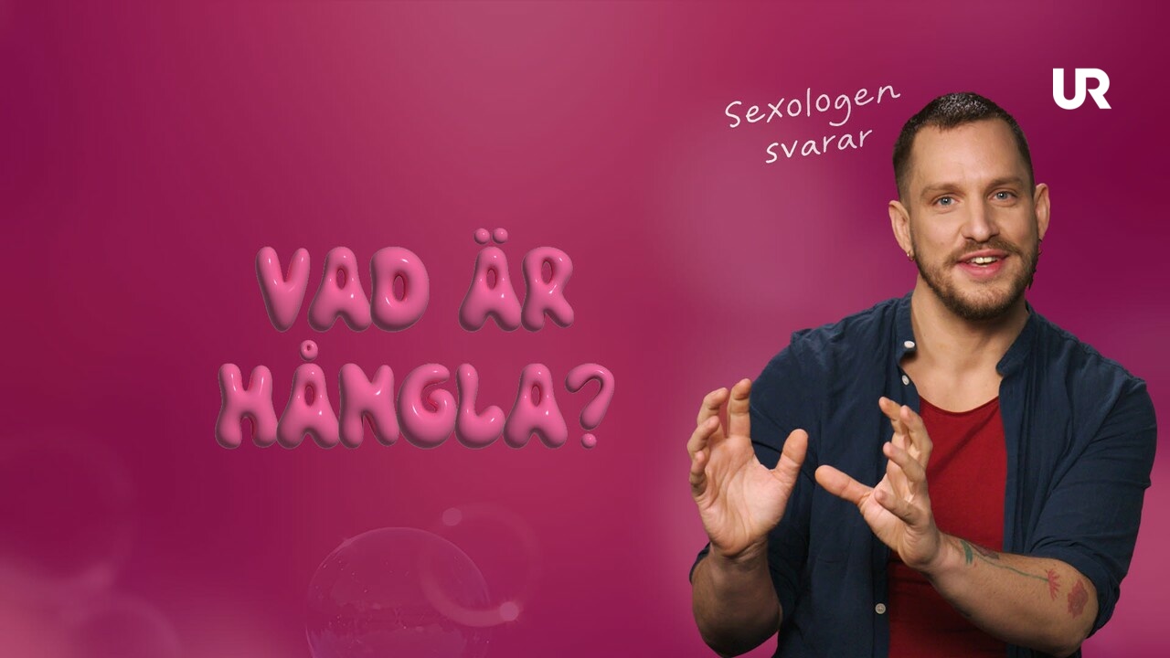 66 Fr gor Om Sex Vad r H ngla UR Play 66-fr-gor-om-sex-vad-r-h-ngla-ur-play