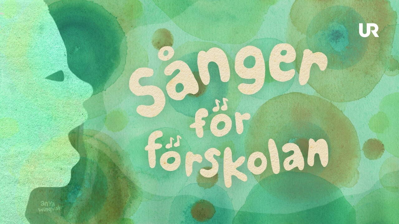 Sjunger Text Sånger för förskolan | UR Play